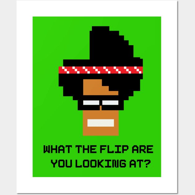 What the flip are you looking at? Wall Art by Dynamite Ideas